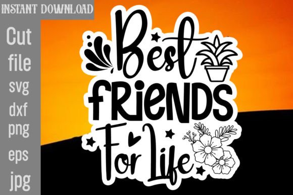 Best Friends for Life SVG Cut File for Crafts and Graphics