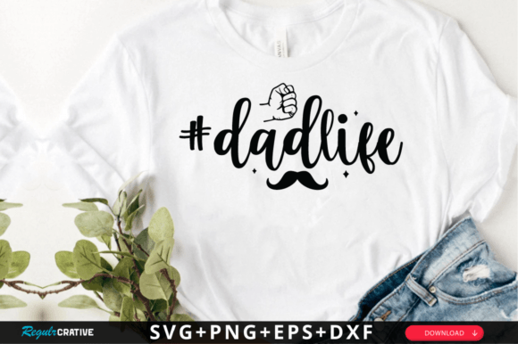 Dadlife SVG Design for Crafts and Graphics