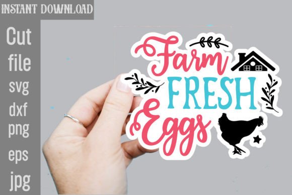Farm Fresh Eggs SVG Stickers Graphics for Crafts