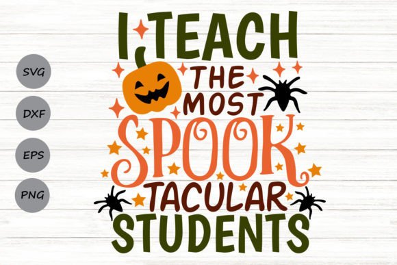 I Teach the Most Spooktacular Students
