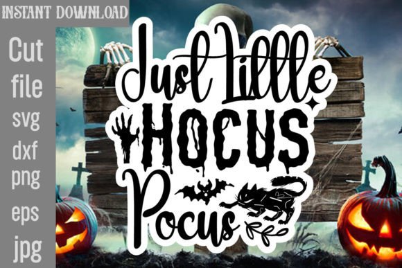 Just Little Hocus Pocus SVG Cut File: A Graphic for Crafts and Creativity