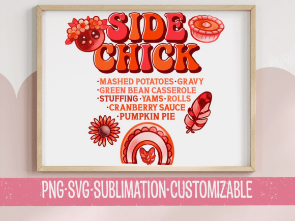 Side Chick Thanksgiving SVG for Crafts and Graphics