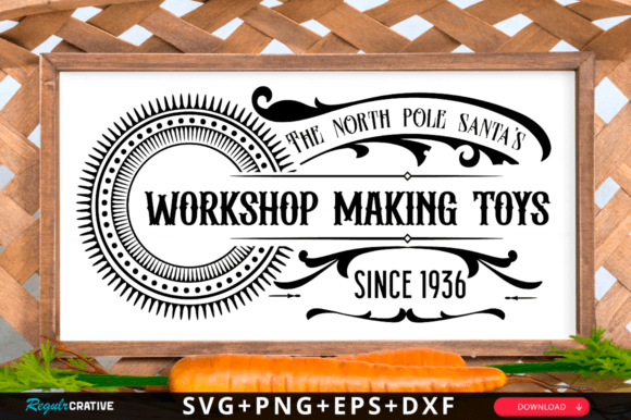 The North Pole Santa’s Workshop SVG for Crafts and Graphics
